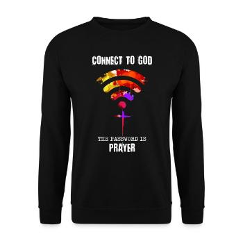 Verbindung Zu Gott Passwort Ist Das Gebet, Christ - Unisex Pullover - Schwarz - Vorne - Alina (178cm) & Michal (187cm)