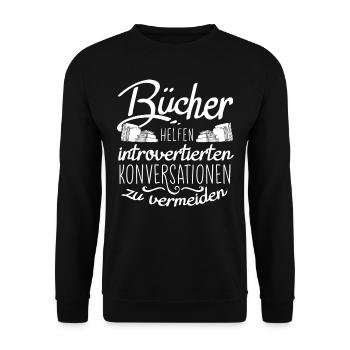 Books, Bookworm, Bookworm, Introverts - Unisex Sweatshirt - black - Front - Alina (178cm) & Michal (187cm)
