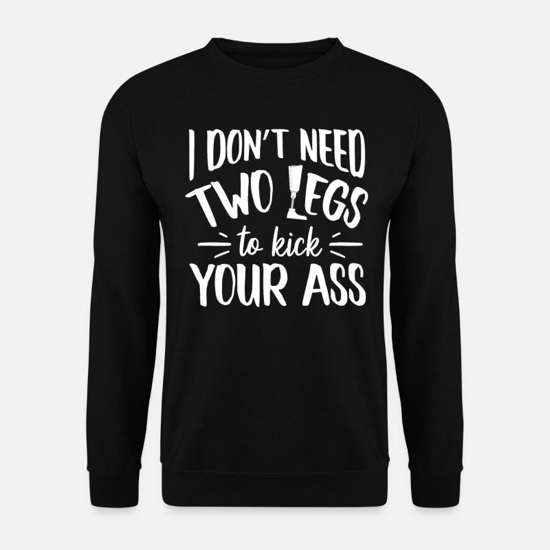 Jambe Amputée Drôle d’humour - Sweat-shirt Unisexe - noir