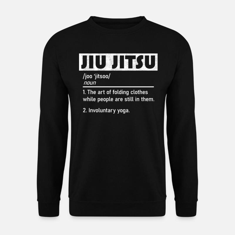 Jiu Jitsu Funny Definition - Unisex Sweatshirt - black