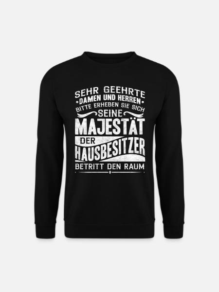Hausbesitzer Geschenk, Häuslebauer - Unisex Pullover - Schwarz