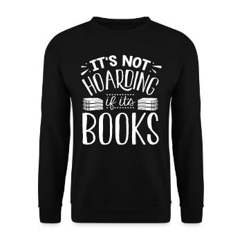 It Does Not Horte That IRF Books Are - Unisex Sweatshirt - black - Front - Alina (178cm) & Michal (187cm)