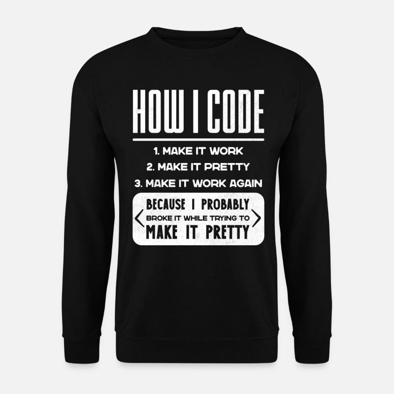 Programmeur, Code, Nerd, Programmation - Sweat-shirt Unisexe - noir