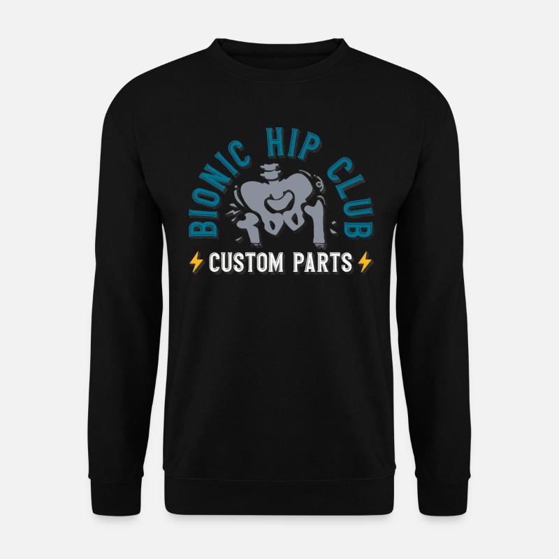 Bionic Hip Club, hip prosthesis - Unisex Sweatshirt - black