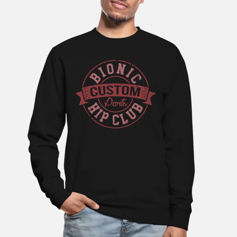 Bionic Hip Clup, Hip Replacement Unisex Sweatshirt
