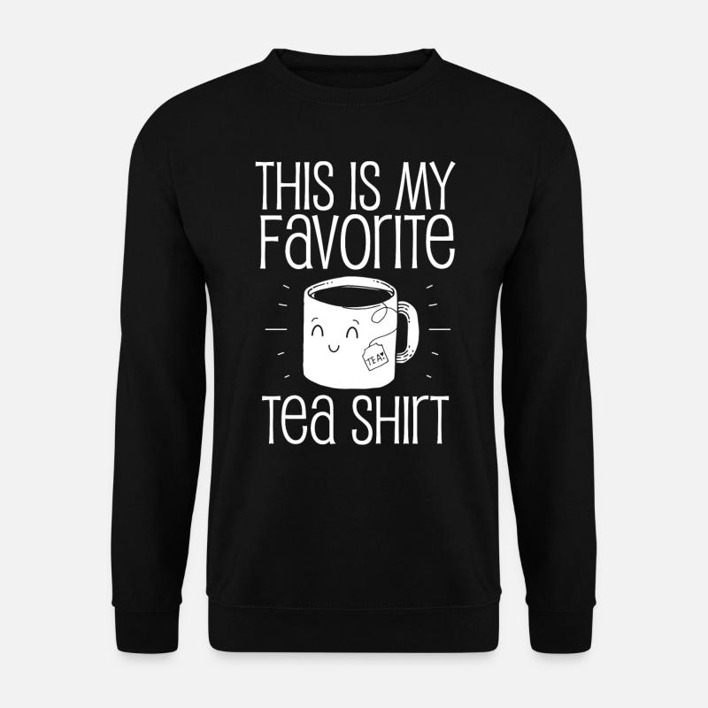 Lieblingsteehemd, Tee, Teetrinker - Unisex Pullover - Schwarz