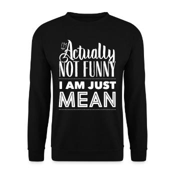 Ich Bin Eigentlich Nicht Lustig Ich Bin Nur Gemein - Unisex Pullover - Schwarz - Vorne - Alina (178cm) & Michal (187cm)