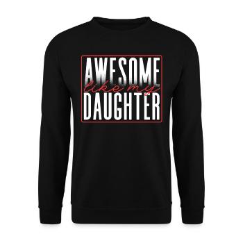 Super comme ma fille - Sweat-shirt Unisexe - noir - Devant - Alina (178cm) & Michal (187cm)