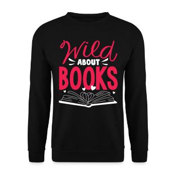 Wild About Books, Readers, Bookworm - Unisex Sweatshirt - black - Front - Alina (178cm) & Michal (187cm)