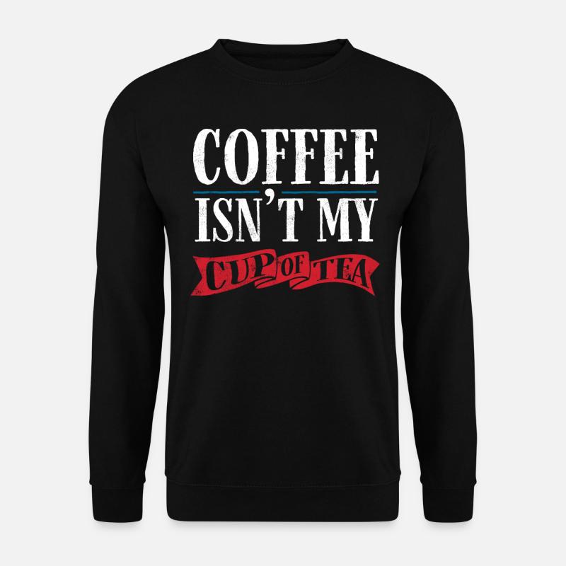 Teeliebhaber, Teetrinker, Tee, Teezeit - Unisex Pullover - Schwarz
