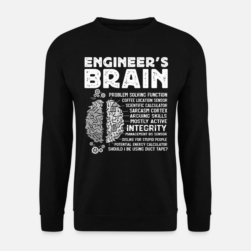 Engineers Brain, Engineer - Unisex Sweatshirt - black