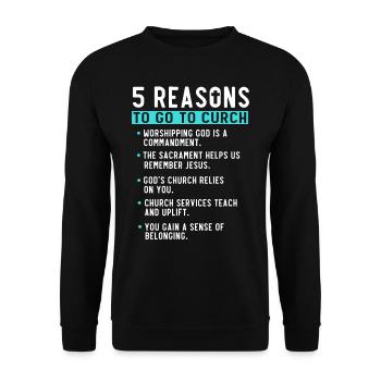 5 Reasons to Go to Church - Unisex Sweatshirt - black - Front - Alina (178cm) & Michal (187cm)