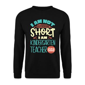 I Am a Kindergarten Teacher The Teacher Size - Unisex Sweatshirt - black - Front - Alina (178cm) & Michal (187cm)