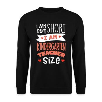 I Am a Kindergarten Teacher The Teacher Size - Unisex Sweatshirt - black - Front - Alina (178cm) & Michal (187cm)