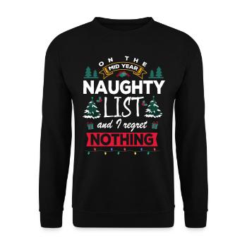 Middle of the year cheeky list And don't regret anything - Unisex Sweatshirt - black - Front - Alina (178cm) & Michal (187cm)