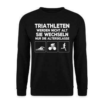 Triathleten Werden Nicht Alt Wechseln Altersgruppe - Unisex Pullover - Schwarz - Vorne - Alina (178cm) & Michal (187cm)