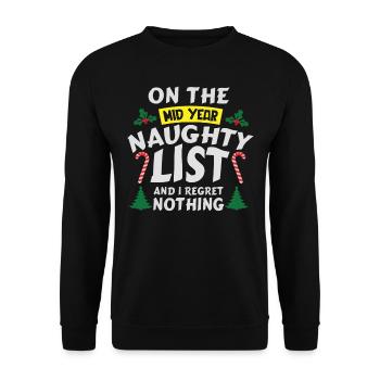 Middle of the year cheeky list And don't regret anything - Unisex Sweatshirt - black - Front - Alina (178cm) & Michal (187cm)