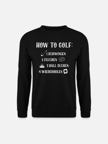 Wie Man Golf Spielt, Golfball - Unisex Pullover - Schwarz