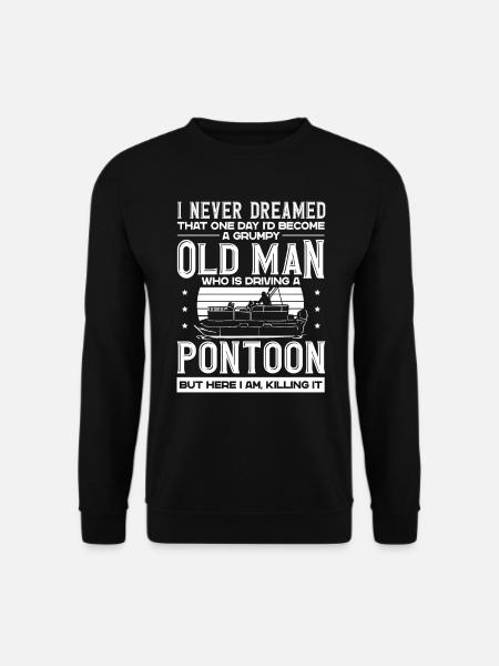 Grumpy old man driving a pontoon - Unisex Sweatshirt - black
