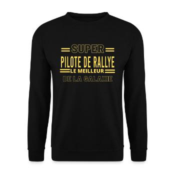 Meilleur de la galaxie PILOTE DE RALLYE - Sweat-shirt Unisexe - noir - Devant - Alina (178cm) & Michal (187cm)