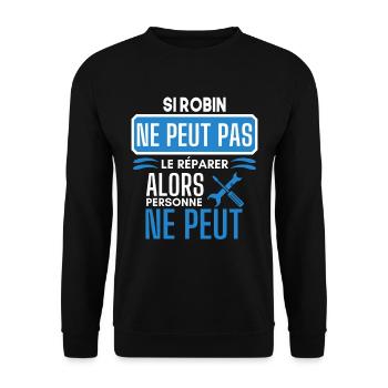 ne peut pas le réparer si Robin - Sweat-shirt Unisexe - noir - Devant - Alina (178cm) & Michal (187cm)