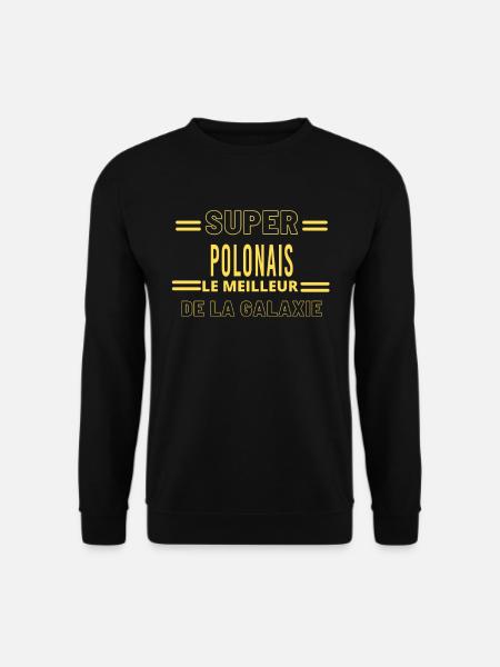 Meilleur de la galaxie POLONAIS - Sweat-shirt Unisexe - noir