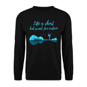 La vie est courte, mais certainement douce - Sweat-shirt Unisexe - noir - Devant - Alina (178cm) & Michal (187cm)
