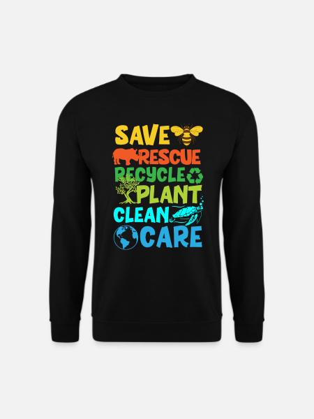Earth Day, Save the Planet - Unisex Sweatshirt - black