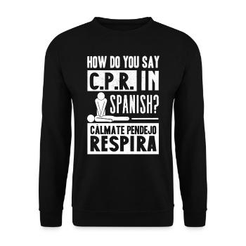 How to say CPR in Spanish? Calmate Y Respira - Unisex Sweatshirt - black - Front - Alina (178cm) & Michal (187cm)