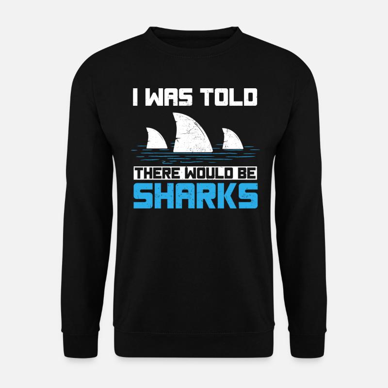 Sentez-vous magnifique, requin, requin - Sweat-shirt Unisexe - noir