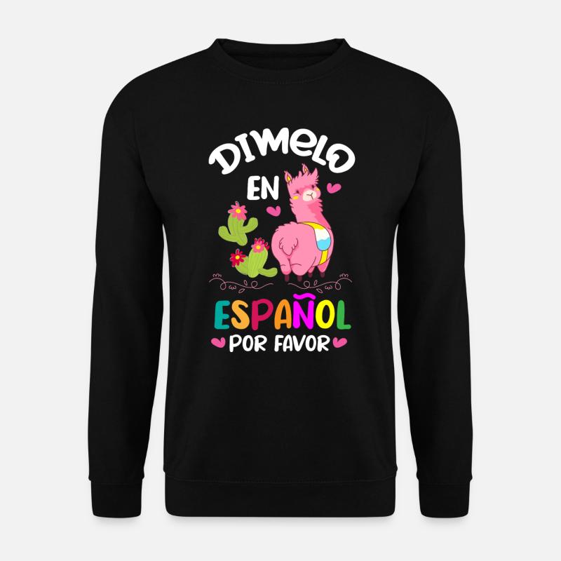 Spanischlehrer, Spanisch Unterrichten - Unisex Pullover - Schwarz