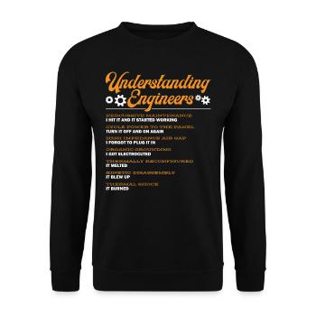Engineers Understanding, Engineering - Unisex Sweatshirt - black - Front - Alina (178cm) & Michal (187cm)