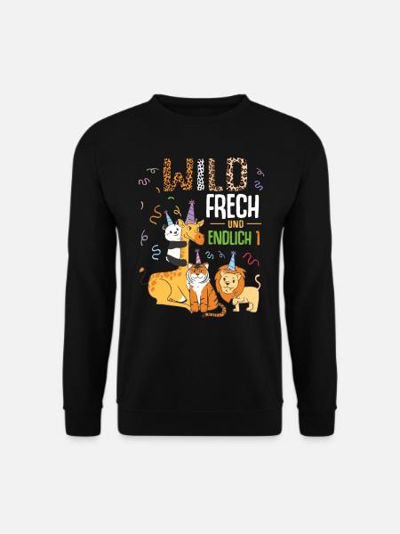 Wild Frech und Endlich 1 Jahr, 1. Geburtstag - Unisex Pullover - Schwarz