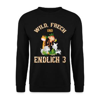 Wild Frech und Endlich 3 Jahre, 3. Geburtstag - Unisex Pullover - Schwarz - Vorne - Alina (178cm) & Michal (187cm)