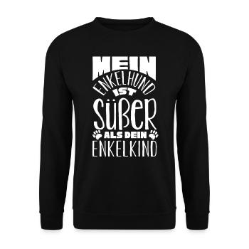 Mein Enkelhund ist süßer als deni Enkelkind - Unisex Pullover - Schwarz - Vorne - Alina (178cm) & Michal (187cm)