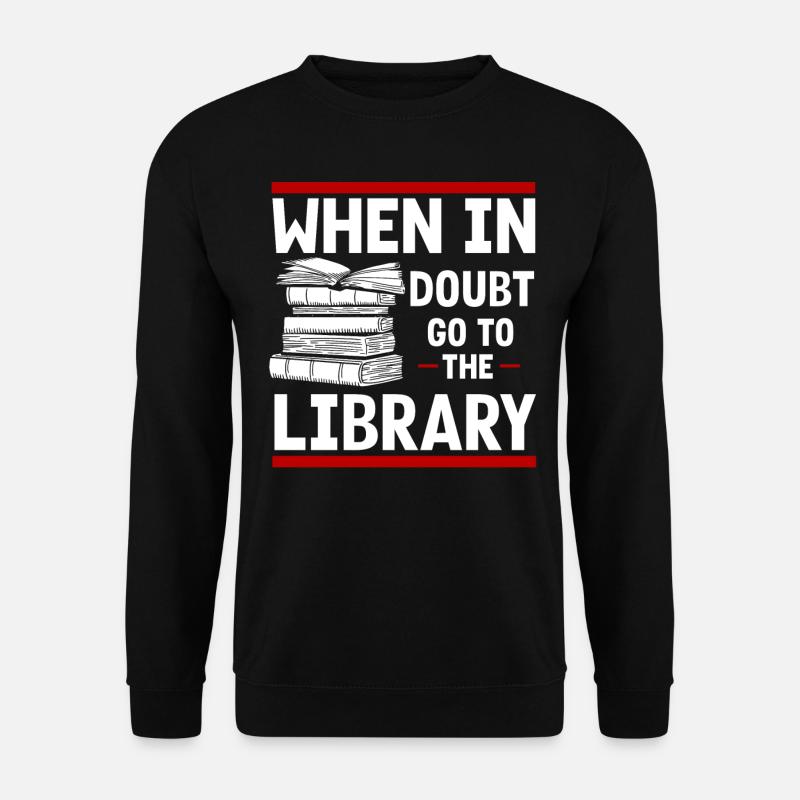 Bibliothek Bibliothekar, - Unisex Pullover - Schwarz