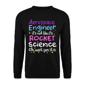 Aerospace Engineer, Rocket Science - Unisex Sweatshirt - black - Front - Alina (178cm) & Michal (187cm)
