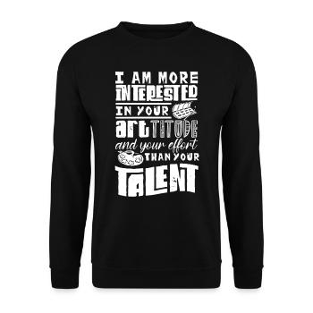 Art teacher, interested in artitude effort - Unisex Sweatshirt - black - Front - Alina (178cm) & Michal (187cm)