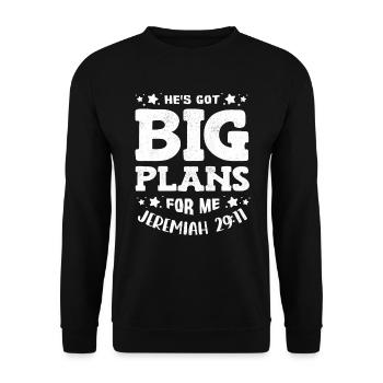 Er Hat Große Pläne Für Mich, Jeremiah 29:11 Psalm - Unisex Pullover - Schwarz - Vorne - Alina (178cm) & Michal (187cm)