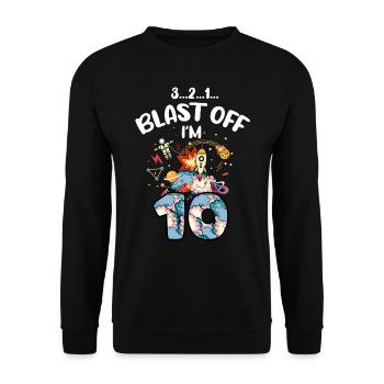 Blast Off Ich Bin 10 Jahre Alt, 10. Geburtstag - Unisex Pullover - Schwarz - Vorne - Alina (178cm) & Michal (187cm)