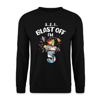 Blast Off J’ai 5 ans, 5ème anniversaire - Sweat-shirt Unisexe - noir - Devant - Alina (178cm) & Michal (187cm)