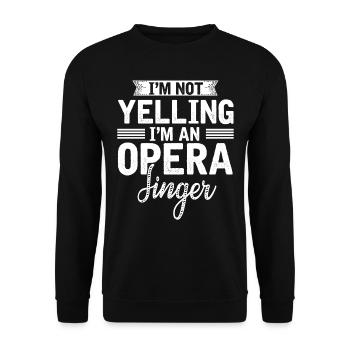 Opera singer, voice, opera - Unisex Sweatshirt - black - Front - Alina (178cm) & Michal (187cm)