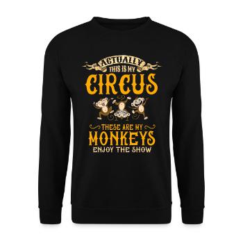 My circus, my monkeys - Unisex Sweatshirt - black - Front - Alina (178cm) & Michal (187cm)