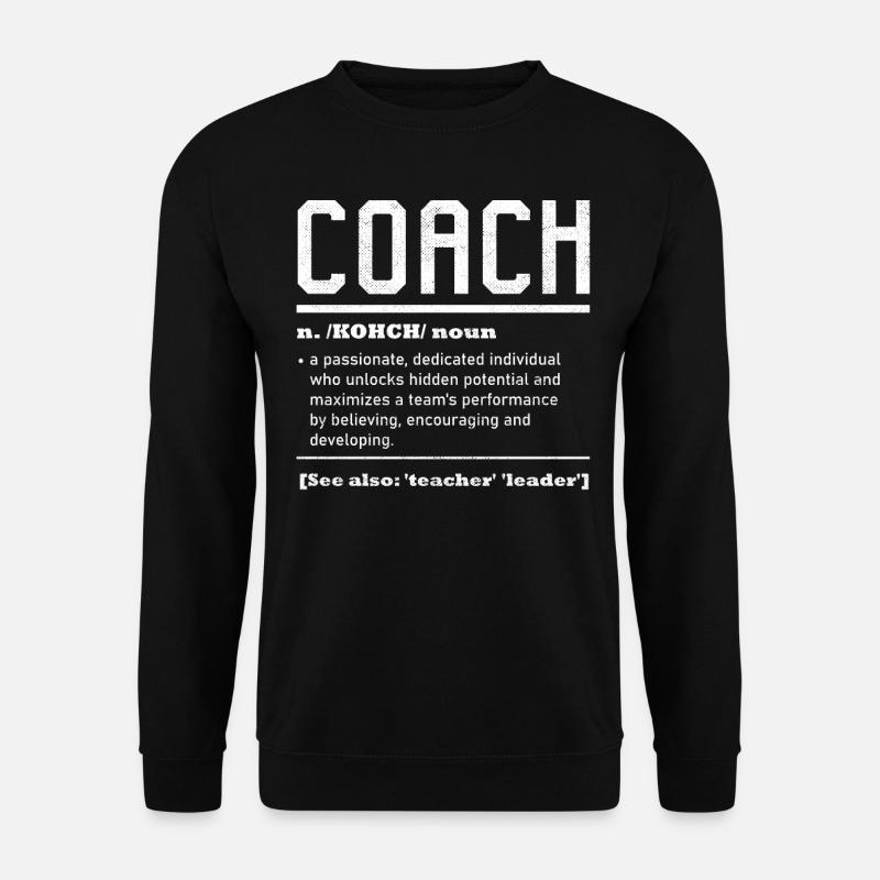 Coach Definition, Coaching Team - Unisex Sweatshirt - black