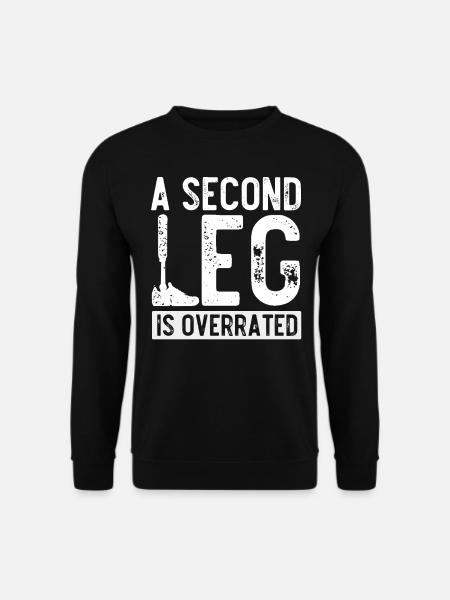 Leg prosthesis, prosthesis, amputee, amputation - Unisex Sweatshirt - black