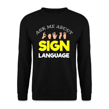Deaf pride, hearing, disabled, deafness - Unisex Sweatshirt - black - Front - Alina (178cm) & Michal (187cm)