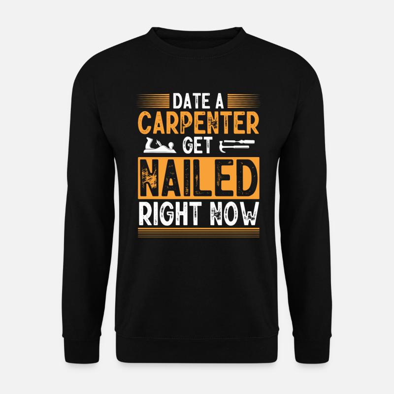 Carpenters, woodworkers - Unisex Sweatshirt - black
