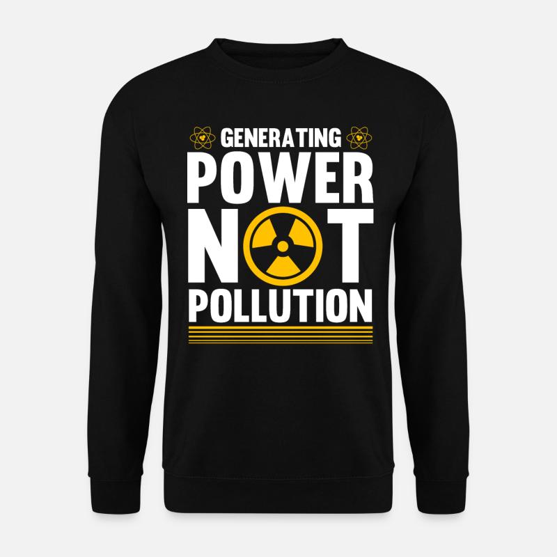 Nuclear Engineer, Nuclear Science, Science - Unisex Sweatshirt - black