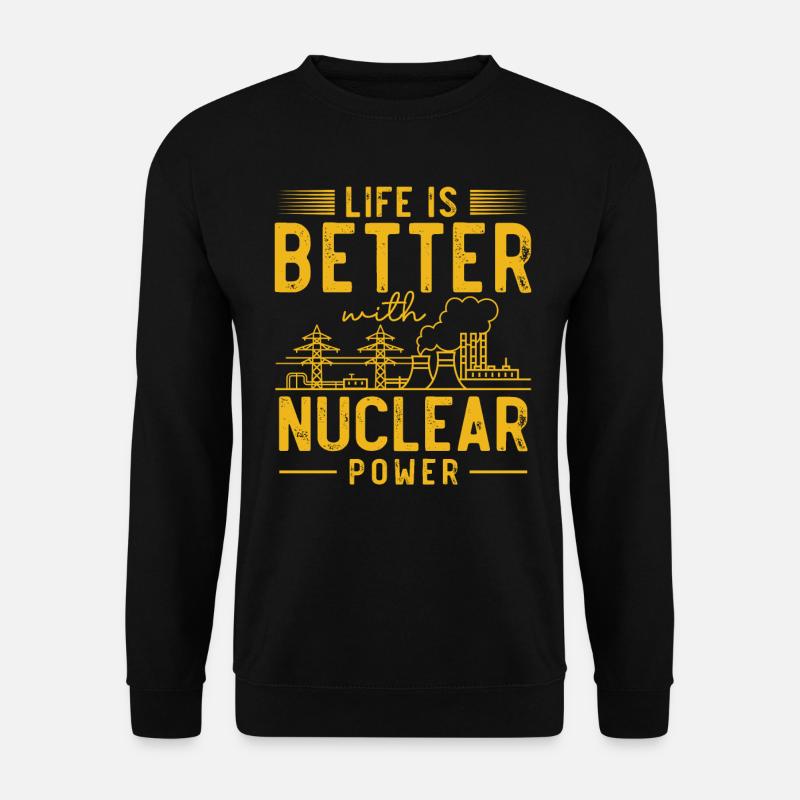 Nuclear Engineer, Nuclear Science, Science - Unisex Sweatshirt - black