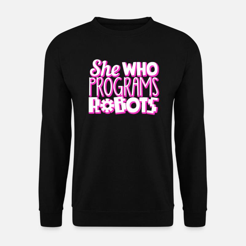 Robotics, Robotics Engineer - Unisex Sweatshirt - black